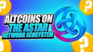 ASTAR NETWORK 2.0 WILL BE BIG IN JAPAN!!! BEST ASTAR NETWORK ALTCOINS!!!