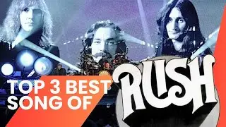 TOP 3 BEST  SONG OF RUSH