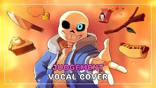 Judgement (Sans Song) | Undertale [Vocal Cover]