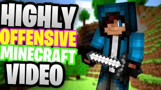 highly offensive minecraft (syke)