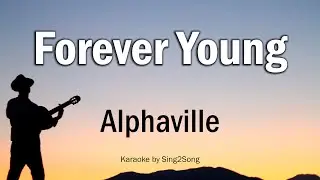 Alphaville - Forever Young (Karaoke Version)