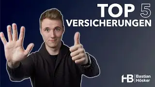 Die 5 wichtigsten Versicherungen!
