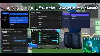 [Roblox] - Arsenal: Review 5 cái script hack cho sành điệu, Kill All, Aim, Rainbow Gun, FOV, vv...