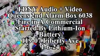 FDNY - Audio + Video - Lithium-Ion Battery Fire - Queens 2nd Alarm Box 6038 - 1/6/24