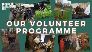 Volunteering at the Museum of East Anglian life