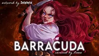 Barracuda (Heart/Shrek 3)【covered by Anna】| rock ver.