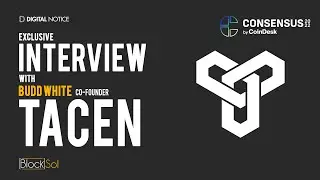 Tacen- Interview with Budd White, Co-Founder, Tacen | #Consensus2022