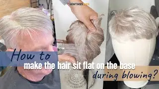 How to Tame Sticking Up Hair on a Toupee | Hair System Tutorial | New Times Hair