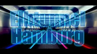 Elbtunnel Hamburg