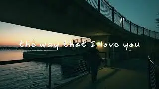 “the way that I love you” (lyric visualizer) - Xyzsa Love