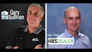 Ken Clark of HBSDealer is a guest on At Home with Gary Sullivan.
