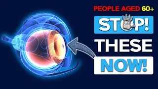 5 Common Bad Habits That DAMAGE Your Eyes after 60!