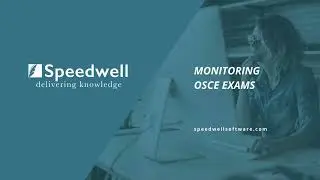 Monitoring an OSCE exam