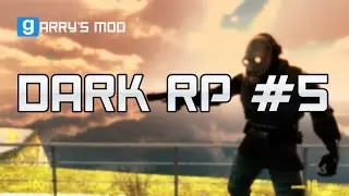 Garry's Mod (Dark RP #5) - Le Comeback