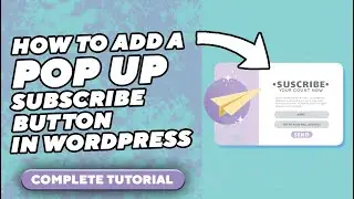 How to add a pop up subscribe button in wordpress |Complete tutorial