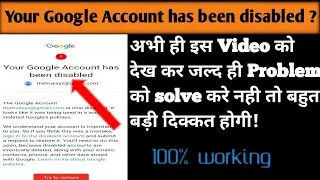 How To Solve It My Disabled Google Account // Your Google Account Has Been Disabled