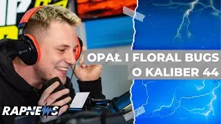 FLORAL BUGS i OPAŁ opowiadają jak powstała H4J4: 