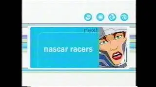 NASCAR Racers - Coming up Next (ABC Family) (2002)