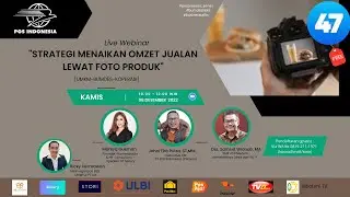 Bumdes Talks #47 : ”STRATEGI MENAIKAN OMZET JUALAN LEWAT FOTO PRODUK [UMKM - BUMDES -KOPERASI]