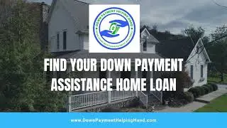 Down Payment Grants - Down Payment Helping Hand - Dream Home