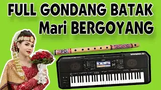 FULL GONDANG BATAK TERBARU MARI BERGOYANG BERSAMA
