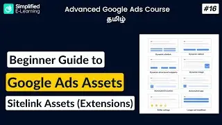 Google Ads Sitelink Assets (Extensions) in Tamil | Google Ads Course in Tamil | #16
