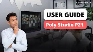 Personal Meeting Display Poly Studio P21- User guide