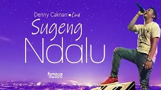 Denny Caknan - Sugeng Ndalu  (Lirik)