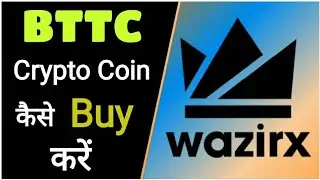 How to buy BTTC coin in wazirx / How to buy and sell in wazirx / BTTC price prediction 