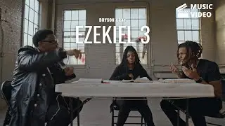Bryson Gray - Ezekiel 3 (w/ 