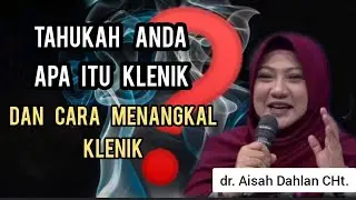 Tahukah Anda Apa Itu Klenik ? - dr. Aisah Dahlan CHt.