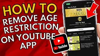 How To Remove Age Restriction On YouTube App (2023)