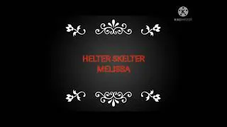 HELTER SKELTER - MELISSA