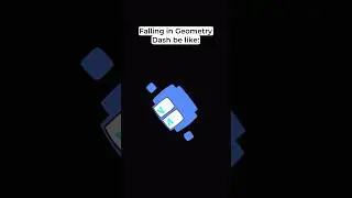 Falling in Geometry Dash be like: | 