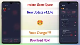 realme Game Space 4.1.46 - Voice Changer??? 🤔 - Download Now! 🤩 | realme Game Space New Update ~ 🔥🔥🔥
