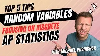 Top 5 Tips for AP Statistics Unit 4 Random Variables