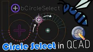 Circle Select Tool for QCAD | bCircleSelect Tutorial