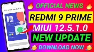 🥳 GOOD NEWS : Redmi 9 Prime MIUI 12.5 & Android 11 Official Update Rollout 🥳 | Redmi 9 Prime Update