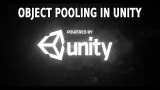 Object Pooling in Unity. Performance improvement