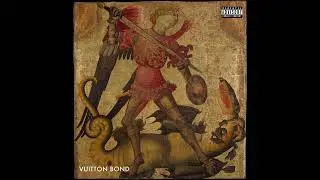 Vuitton Bond - L.F.G. (Dragons) (OFFICIAL AUDIO)