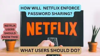 Netflix Updates Password Sharing Policy in India | What You Need to Know!
