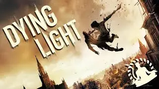 УМИРАЮЩИЙ ОГОНЕК ➤ СТРИМ ➤ Dying Light