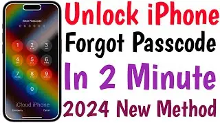Unlock iPhone Forgot Passcode In 2 Minutes | How To Unlock iPhone Password Lock 2024