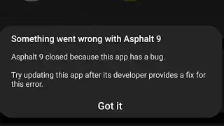 Something Went Wrong With Asphalt 9 - Try Updating After the Developer Provides a Fix for this Error