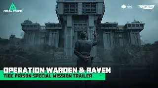 Delta Force | Special Missions Gameplay Trailer - Operation Warden & Operation Raven