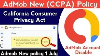 (CCPA)california consumer privacy act admob july 2020||admob ccpa policy||admob ccpa policy kya hai