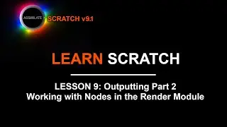 Learn Scratch - Lesson 9 - Outputting Part 2 - Nodes