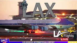 🔴LIVE AIR FORCE ONE at LAX | LAX LIVE | LAX Plane Spotting