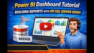 Power BI Dashboard Tutorial | Building Reports with MS SQL Server Views