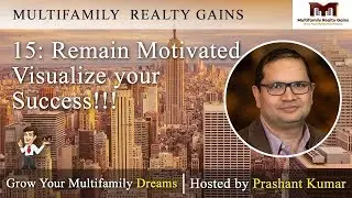 15: Remain Motivated, Visualize your Success!!!!!!!